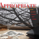 Appropriate  The Gestalt Theatre Project