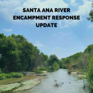 Santa Ana River Encampment Response Plan Update
