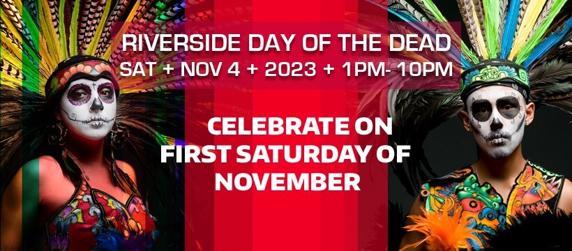 Riverside Annual Day of the Dead November 4th 2023