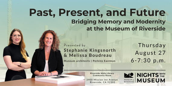 Nights with the Museum: Past, Present, and Future – Bridging Memory and Modernity at the Museum of Riverside