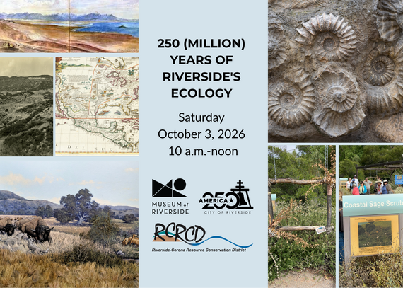 250 (Million) Years of Riverside's Ecology