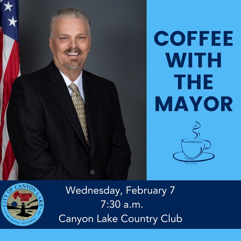 City of Canyon Lake's Coffee with the Mayor