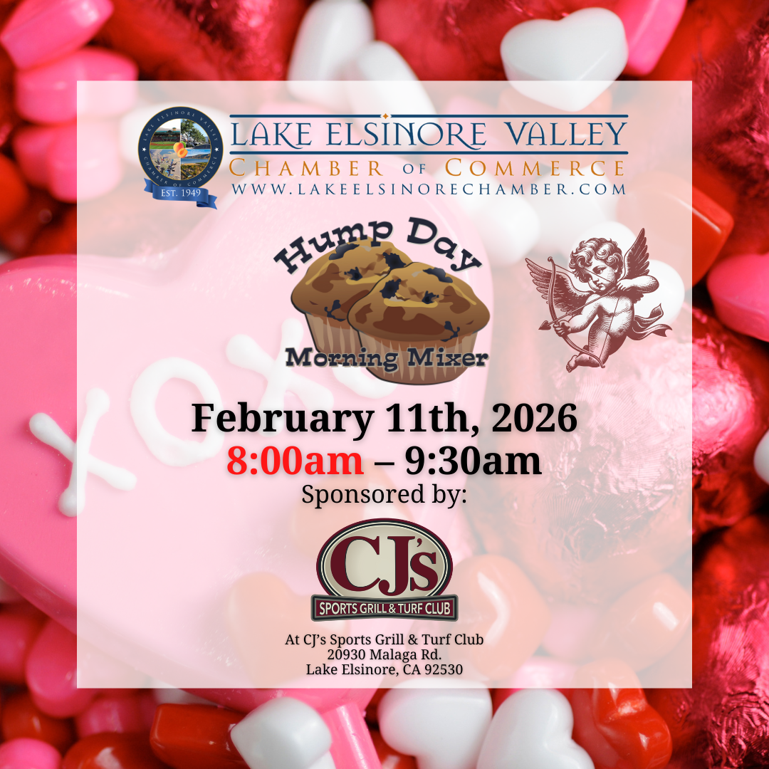 Lake Elsinore Valley Chamber of Commerce February Hump Day Morning Mixer