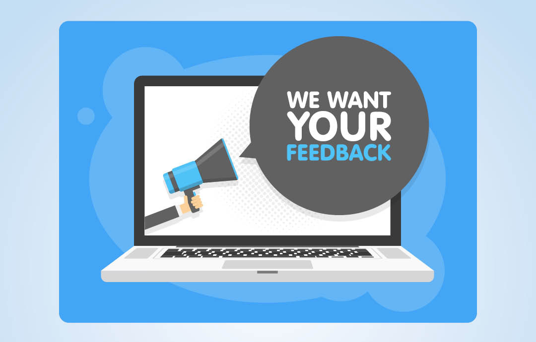 We want your feedback graphic