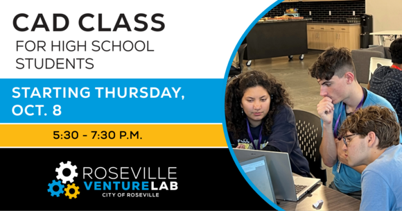 CAD Class for high school students. Starting Thursday, Oct. 8, 5:30 to 7:30 p.m.