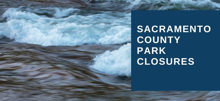 Sacramento County Park Closure