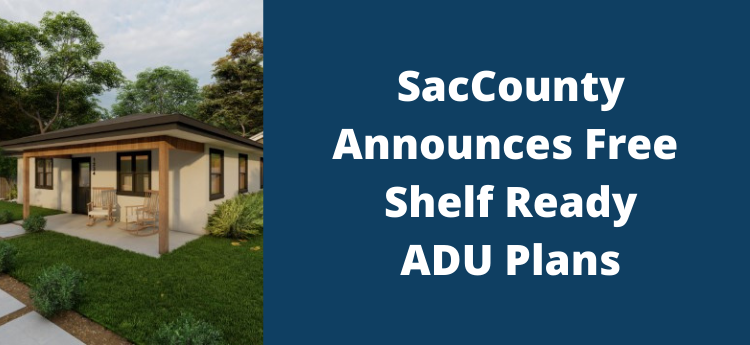 SacCounty Announces Free Shelf Ready ADU Plans