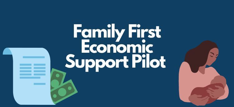 Family First Economic Support Pilot 