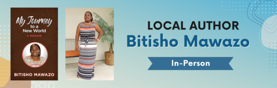 Local Author Bitisho Mawazo In-Person