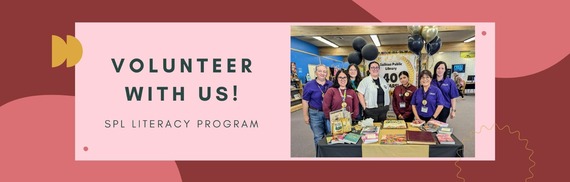 Volunteer with us! SPL Literacy Program