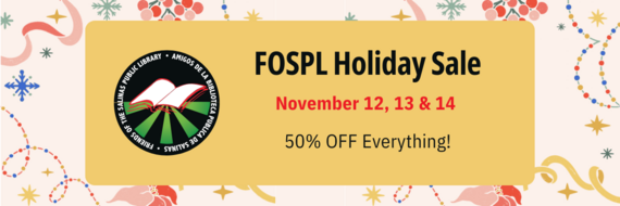 FOSPL Holiday Sale - November 12, 13 & 14 - 50% off everything!