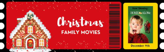 Christmas Family Movies - Now Showing: Home Alone - December 4th