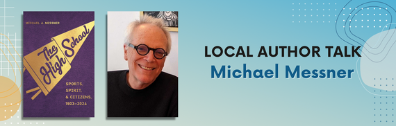 Local Author Talk: Michael Messner