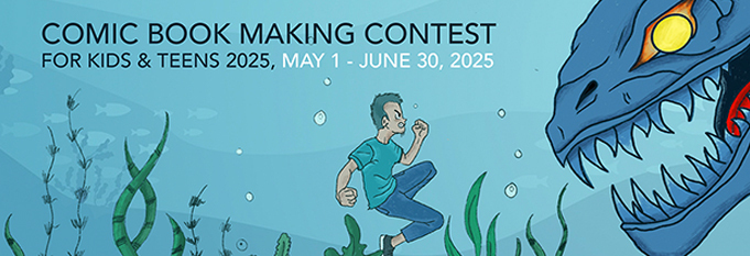 Comic Making Contest for Kids & Teens 2025, May 1 - June 30, 2025