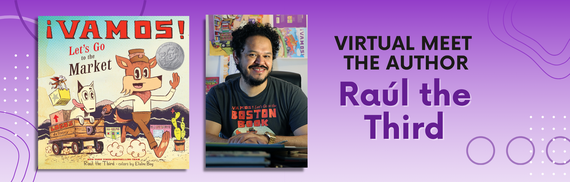 Virtual Meet the Author: Raúl the Third