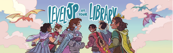 Level Up at Your Library