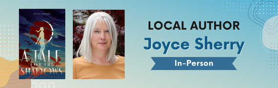 Local Author Joyce Sherry In-Person