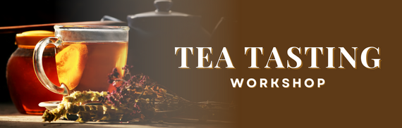Tea Tasting Workshop
