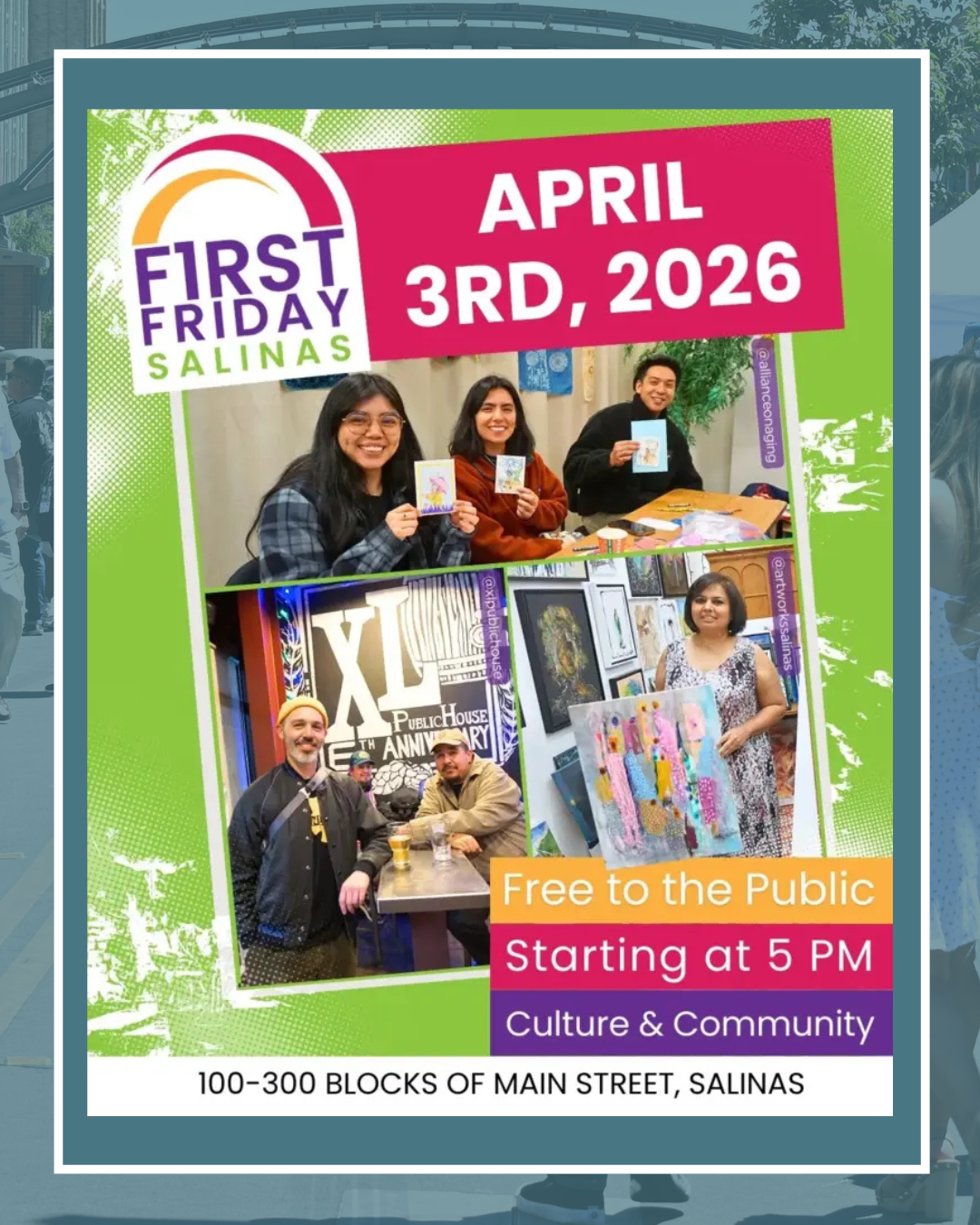 Join us April 3, 2026 on the 100 - 300 Blocks of Main street for First friday  Event starting at 5pm free to the public culture and community 
