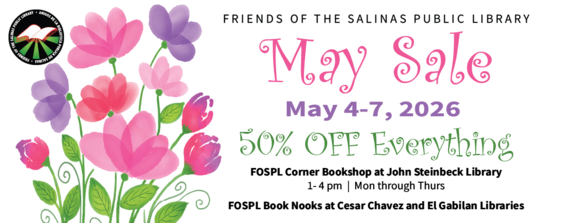 Friends of the Salinas Public Library May Sale May 4-7,2026 50% off everything 