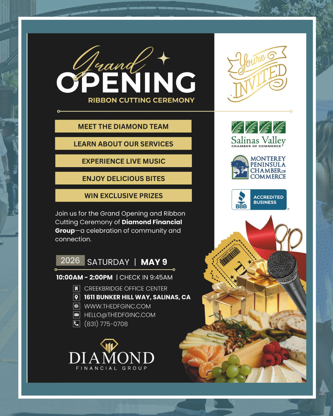 Grand opening, Ribbon cutting ceremony of Diamond Financial Group May 9 10am - 2pm 1611 bunker hill way. Image of charcuterie board, mic and tickets