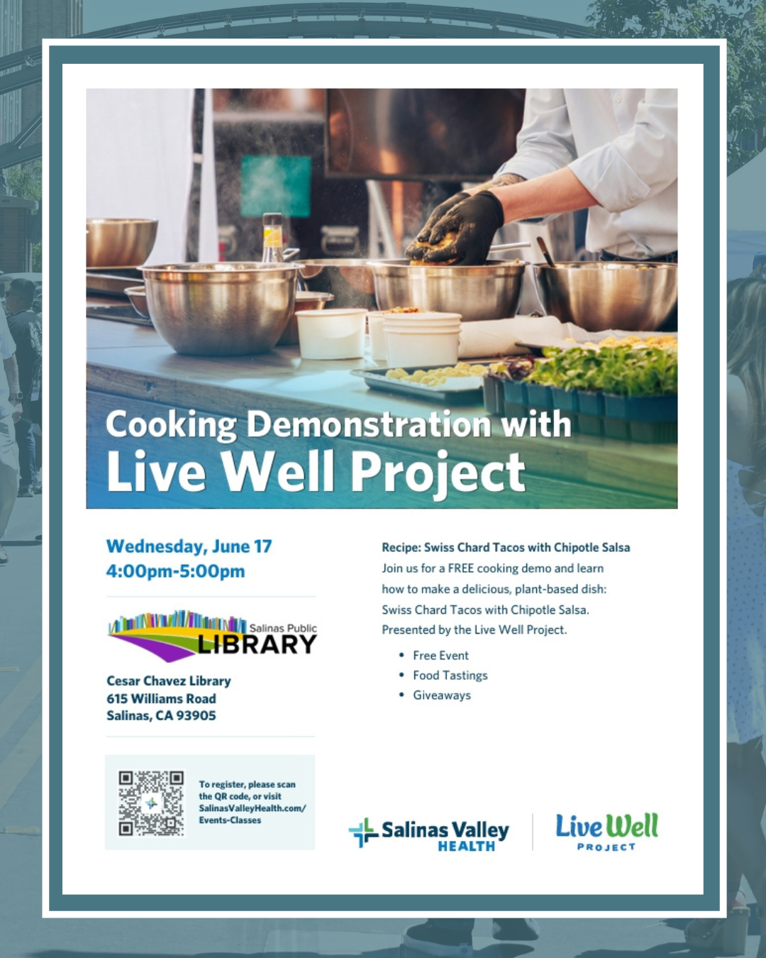 Cooking demo with the live well project, flyer. June 17, 4pm - 5pm at 615 williams rd. 