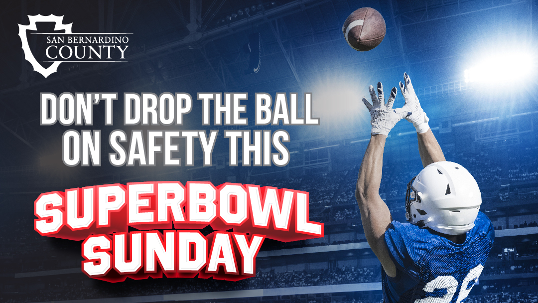 Super Bowl Sunday safety