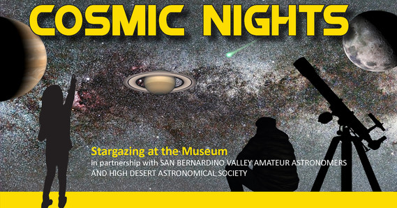 Cosmic Nights Victor Valley Museum