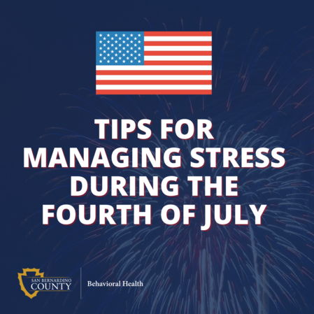 Managing Stress During Fourth of July