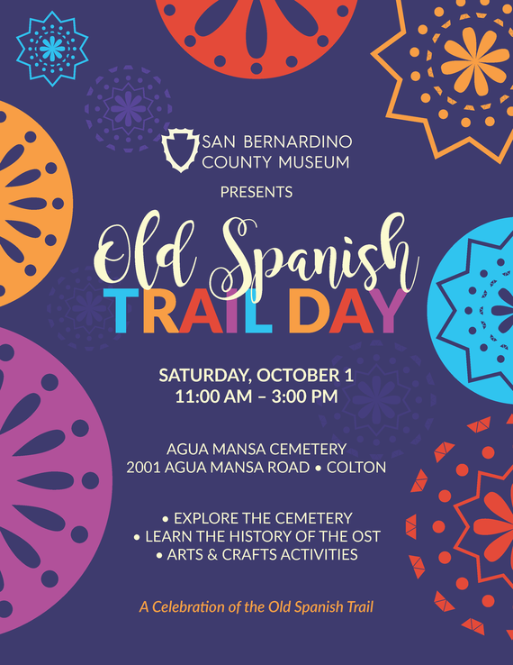 A flyer with The words in color Old Spanish Trail Day and information about the celebration event.