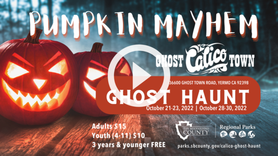 A graphic of pumpkins on the left with Calico Ghost Town logo and Ghost Haunt and a play button indicating this is a video.
