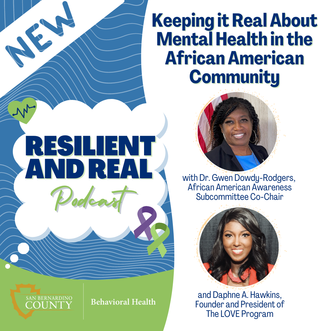 Resilient and Real Podcast: Keeping it Real About Mental Health in the African American Community