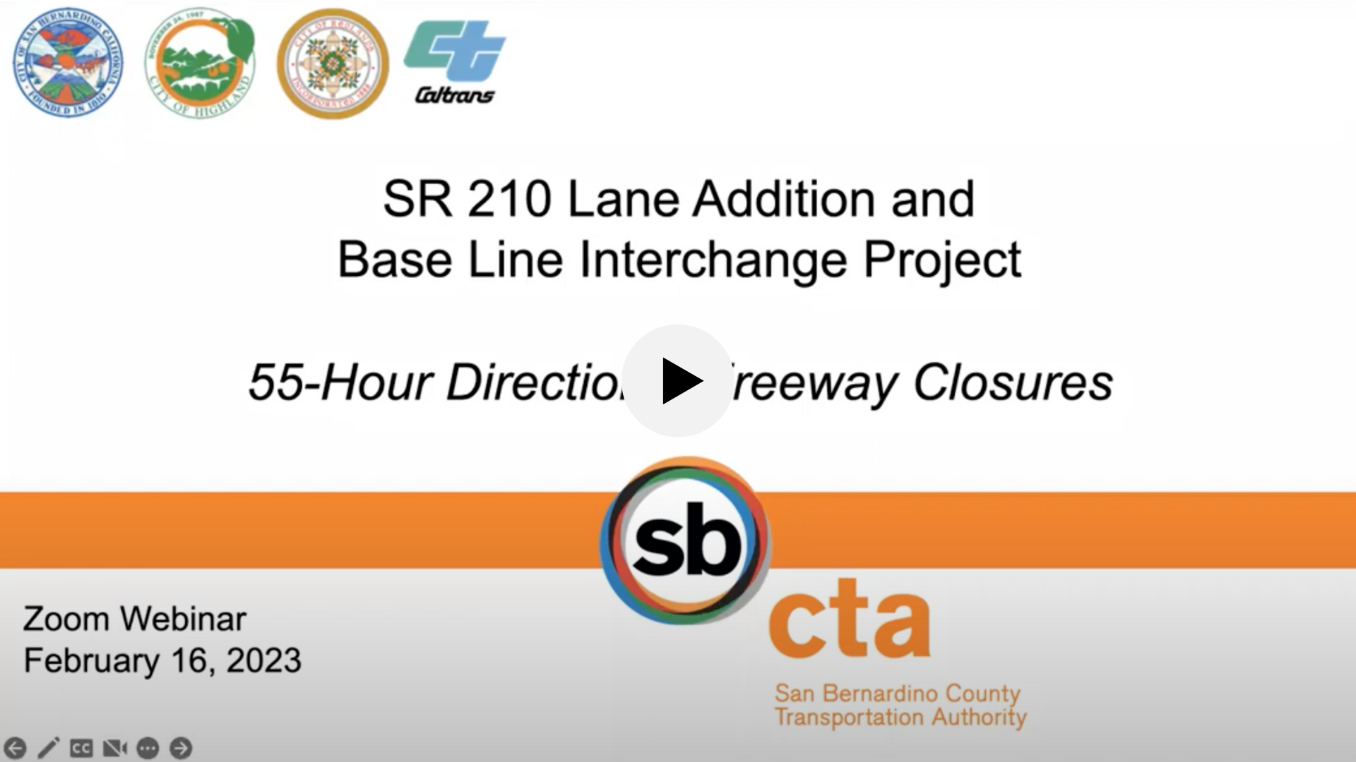SBCTA SR210 Lane Addition and Base Line Interchange Project Webinar playbutton