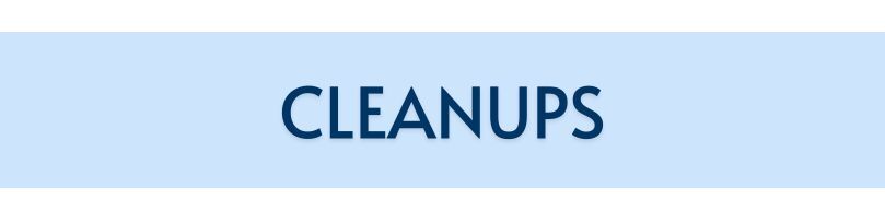 cleanups