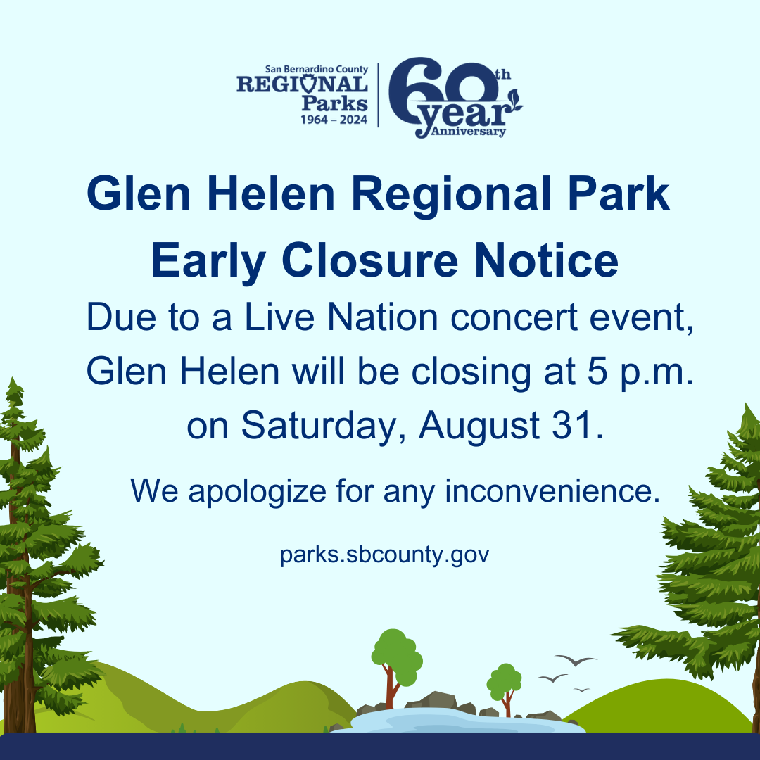 Glen Helen scheduled to close early on Saturday, Aug. 31 