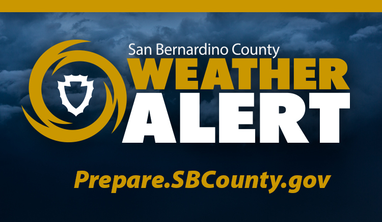 San Bernardino County Weather Alert. Prepare.SBCounty.gov