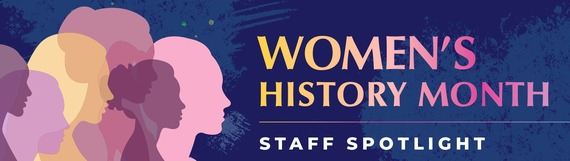 A banner for Women's History Month featuring text that says “Staff Spotlight” with silhouettes of diverse women.