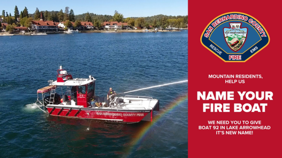 County Fire Boat 92 sprays water across Lake Arrowhead on a poster that includes an invitation for mountain residents to help name the boat.