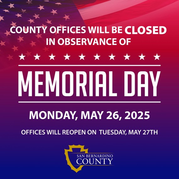 An announcement that County offices will be closed for Memorial Day on Monday, May 26, 2025.