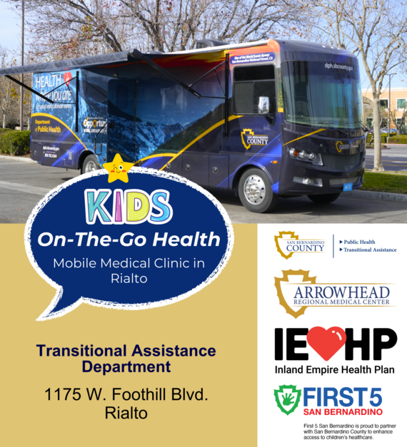 Mobile unit in parking lot. Event at TAD office. 1175 W. Foothill Blvd. with County, ARMC, IEHP, First 5 logos shown.
