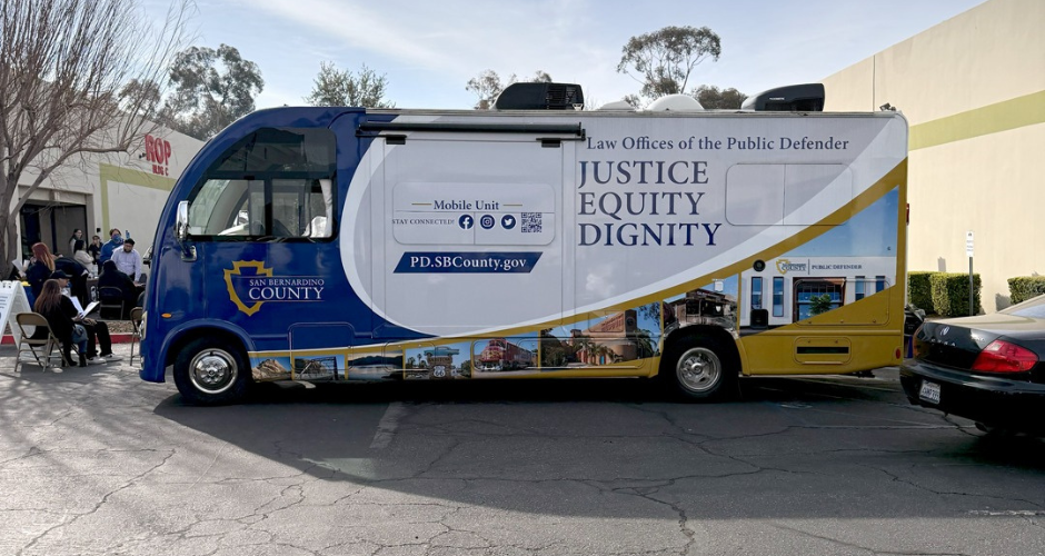 San Bernardino County Public Defender Mobile Defense vehicle with “Law Offices of the Public Defender” & “Justice, Equity, Dignity" on it