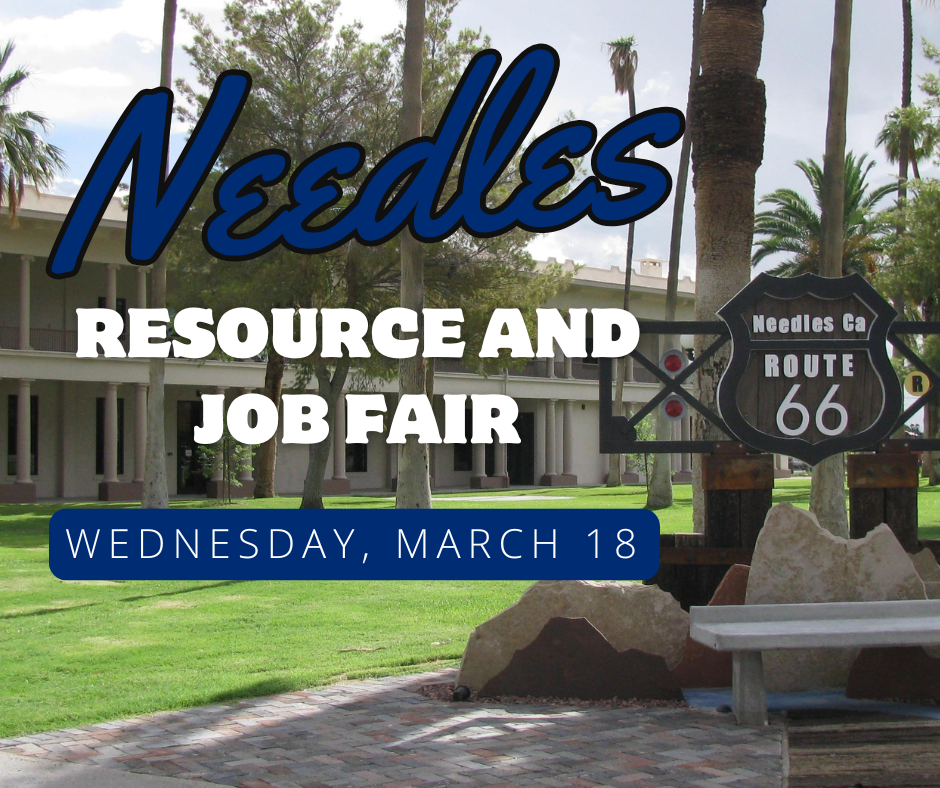 Poster shows Garces Hotel, Route 66 sign in park setting along with words "Needles Resource & Job Fair Wed. March 18"