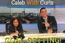Caleb with Curls: Goal Getting