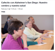 Cafecito con Alzheimer’s San Diego: Nuestro cerebro y nuestra salud