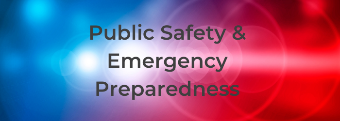 Public Safety & Emergency Preparedness 
