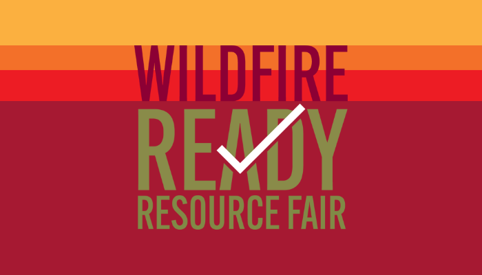 Wildfire Ready Resource Fair_ENG_700x400