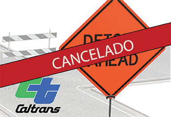 Caltrans Hwy 12 Work Cancelado