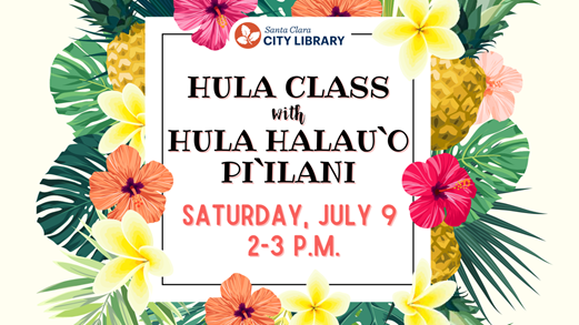 Colorful graphic of flowers and plants advertising a hula class on Saturday, July 9