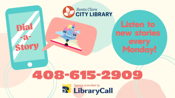 Colorful graphic for "Dial A Story" service at the Santa Clara City Library