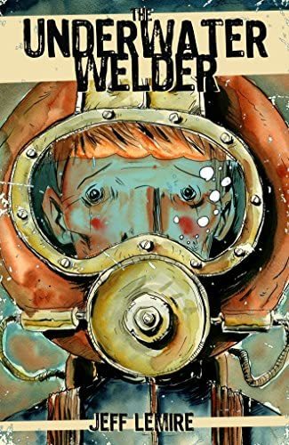 book cover of Underwater Welder by Jeff Lemire